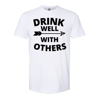 S Well With Others Great Gift Softstyle CVC T-Shirt