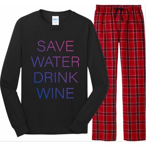 Save Water Wine Typographic Great Gift Long Sleeve Pajama Set