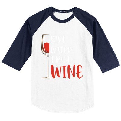 Save Water Wine Winemaker Wine Funny Gift Baseball Sleeve Shirt