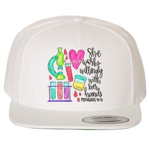 She Works Willingly With Her Hands Medical Lab Tech Laboratory Technical Wool Snapback Cap