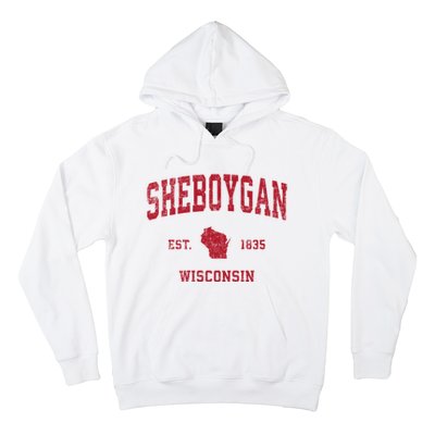 Sheboygan Wisconsin Wi Vintage Sports Hoodie