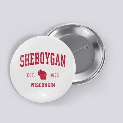 Sheboygan Wisconsin Wi Vintage Sports Button