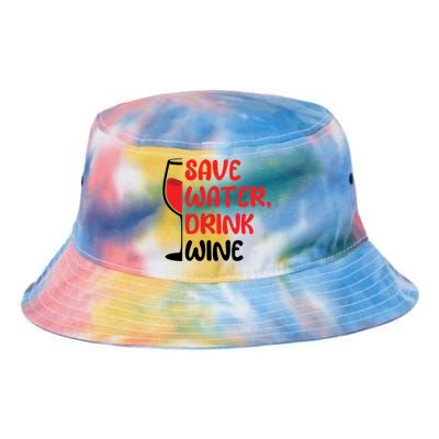 Save Water Wine Winemaker Wine Cute Gift Tie Dye Newport Bucket Hat