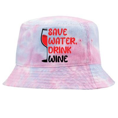 Save Water Wine Winemaker Wine Cute Gift Tie-Dyed Bucket Hat