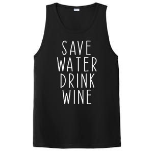 Save Water Wine Funny Ing Wine Gift PosiCharge Competitor Tank