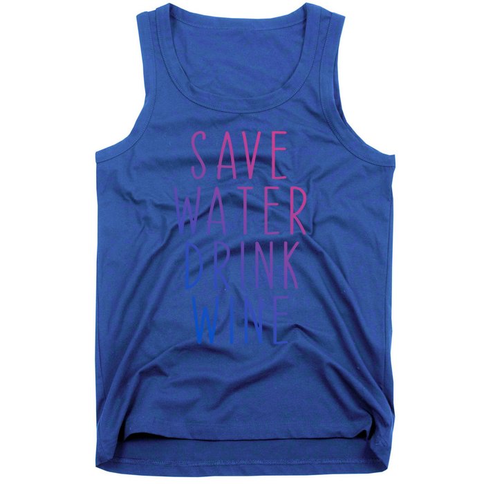 Save Water Wine Funny Ing Wine Gift Tank Top