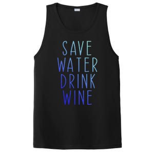 Save Water Wine Funny Ing Wine Funny Gift PosiCharge Competitor Tank