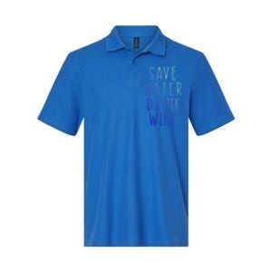 Save Water Wine Funny Ing Wine Funny Gift Softstyle Adult Sport Polo