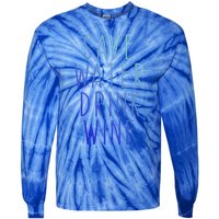 Save Water Wine Funny Ing Wine Funny Gift Tie-Dye Long Sleeve Shirt