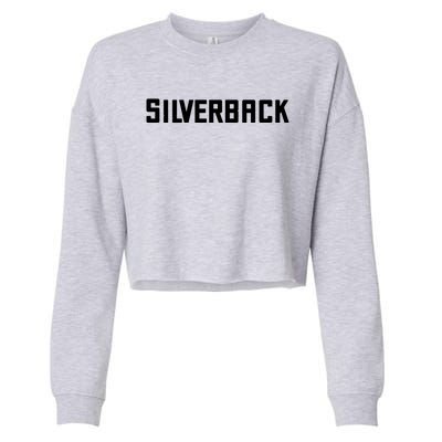 Silverback Will Wear The Title With Pride! Gift Cropped Pullover Crew