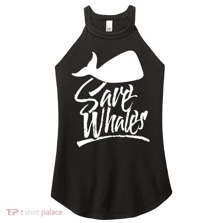 Save Whales Whaler Whale Rescue Whaling Awareness Meaningful Gift Women's Perfect Tri Rocker Tank