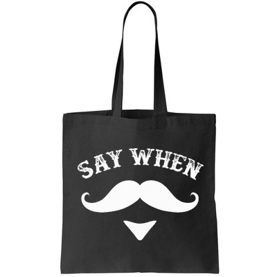 Say When Western Doc Holiday With Moustache Bag