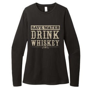 Save Water Whiskey Whisky Ing Alcohol Er Gift Womens CVC Long Sleeve Shirt