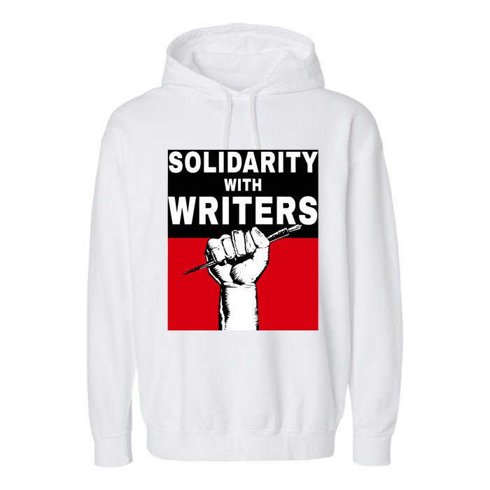 Solidarity With Writers Guild Of America On Strike Garment-Dyed Fleece Hoodie