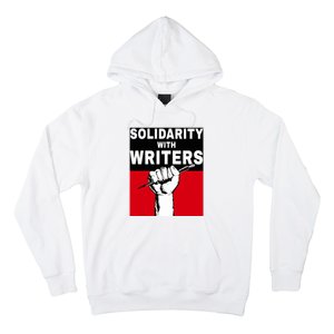 Solidarity With Writers Guild Of America On Strike Hoodie