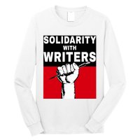 Solidarity With Writers Guild Of America On Strike Long Sleeve Shirt