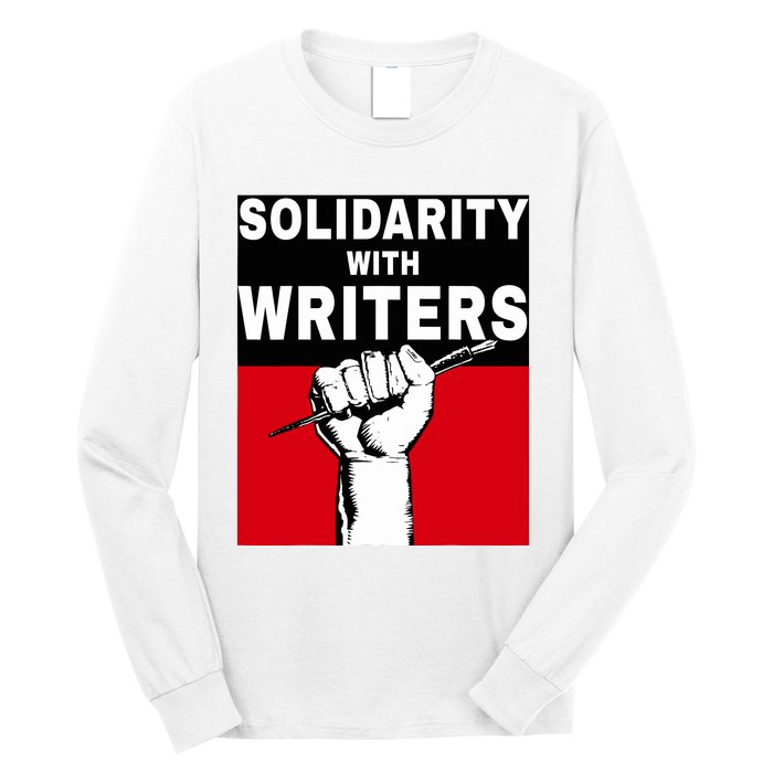 Solidarity With Writers Guild Of America On Strike Long Sleeve Shirt