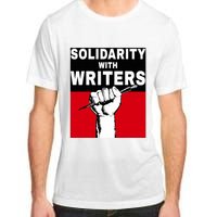 Solidarity With Writers Guild Of America On Strike Adult ChromaSoft Performance T-Shirt