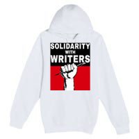 Solidarity With Writers Guild Of America On Strike Premium Pullover Hoodie