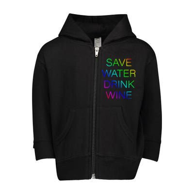 Save Water Wine Typographic Gift Toddler Zip Fleece Hoodie