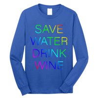 Save Water Wine Typographic Gift Long Sleeve Shirt