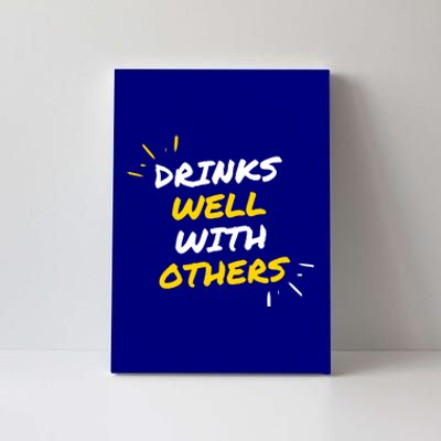 S Well With Others Funny Ing Bar Beer Party Humor Gift Canvas