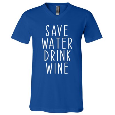 Save Water Wine Funny Ing Gift V-Neck T-Shirt