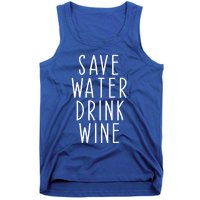 Save Water Wine Funny Ing Gift Tank Top