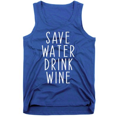 Save Water Wine Funny Ing Gift Tank Top