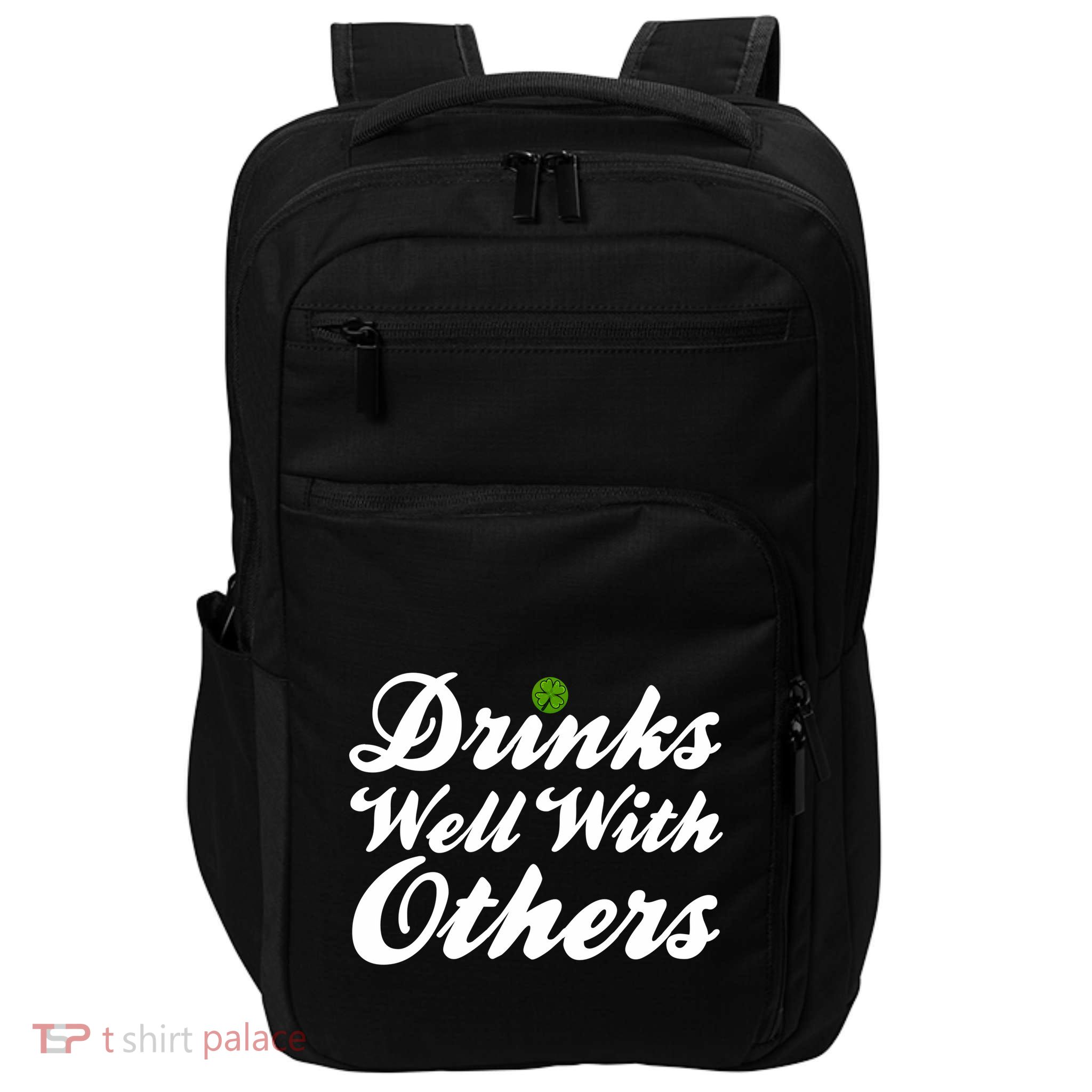 S Well With Others Funny St Patricks Day Meaningful Gift Impact Tech Backpack