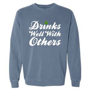 S Well With Others Funny St Patricks Day Meaningful Gift Garment-Dyed Sweatshirt