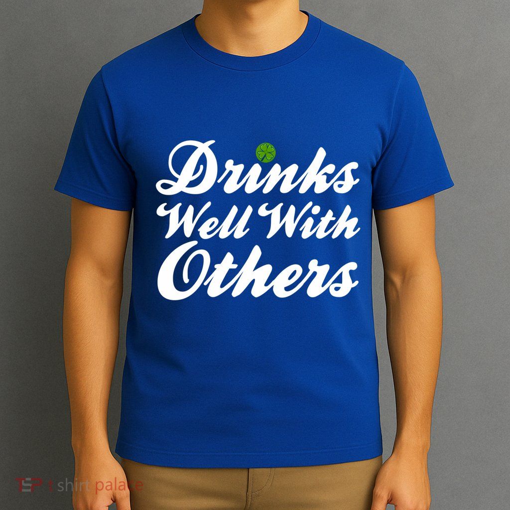 S Well With Others Funny St Patricks Day Meaningful Gift T-Shirt