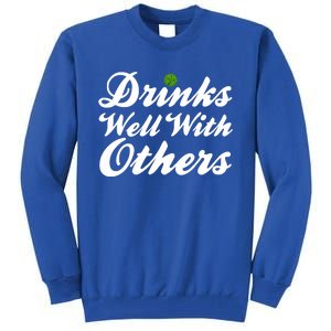 S Well With Others Funny St Patricks Day Meaningful Gift Tall Sweatshirt