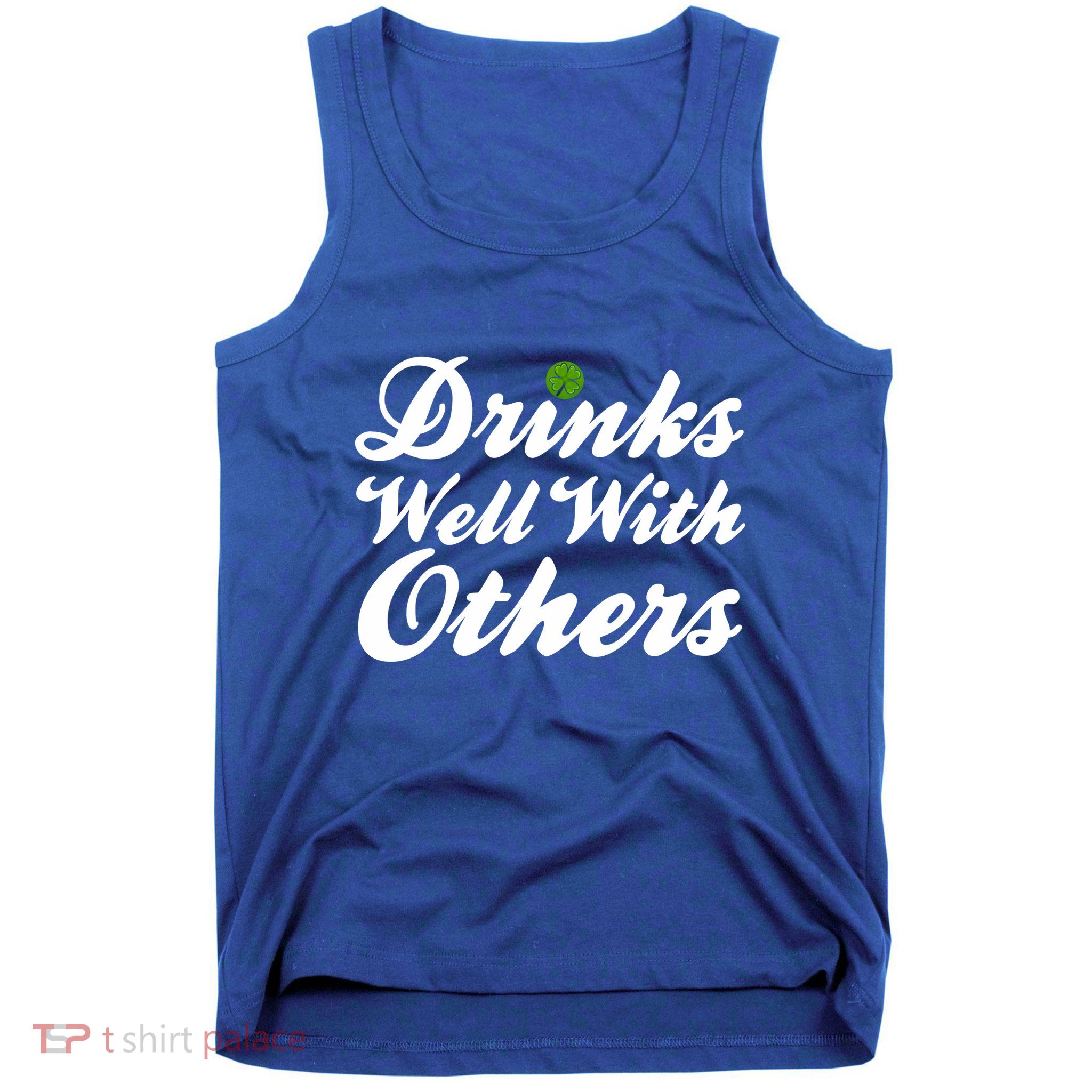 S Well With Others Funny St Patricks Day Meaningful Gift Tank Top