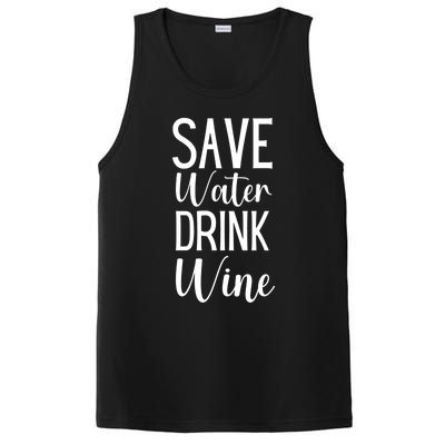 Save Water Wine Er Great Gift PosiCharge Competitor Tank