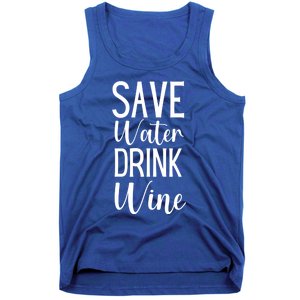 Save Water Wine Er Great Gift Tank Top