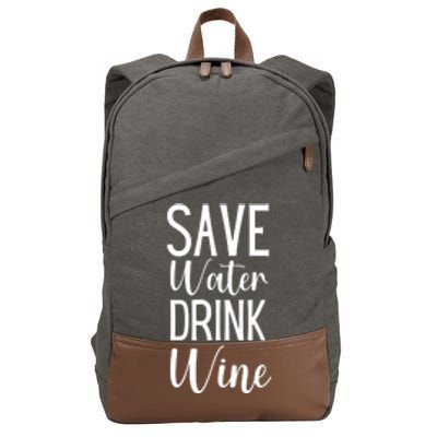 Save Water Wine Er Great Gift Cotton Canvas Backpack