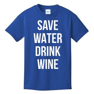 Save Water Wine Lover Funny Gift Kids T-Shirt