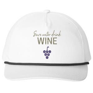 Save Water Wine Saying For Wine Connoisseurs Gift Snapback Five-Panel Rope Hat