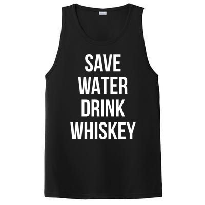 Save Water Whiskey Lover Great Gift PosiCharge Competitor Tank