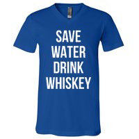 Save Water Whiskey Lover Great Gift V-Neck T-Shirt