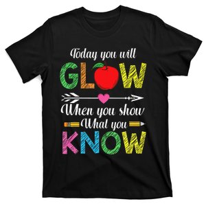 Show What You Know Exam Test Testing Day Students Teachers T-Shirt