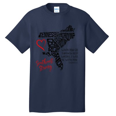 Southeast When You Go Through Deep Waters ILl Be With You Tall T-Shirt