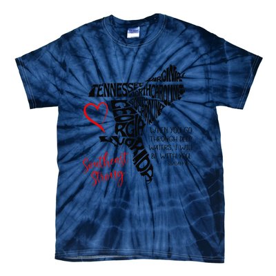 Southeast When You Go Through Deep Waters ILl Be With You Tie-Dye T-Shirt