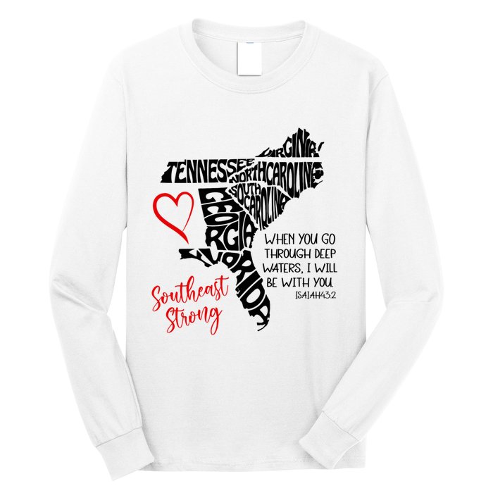 Southeast When You Go Through Deep Waters ILl Be With You Long Sleeve Shirt