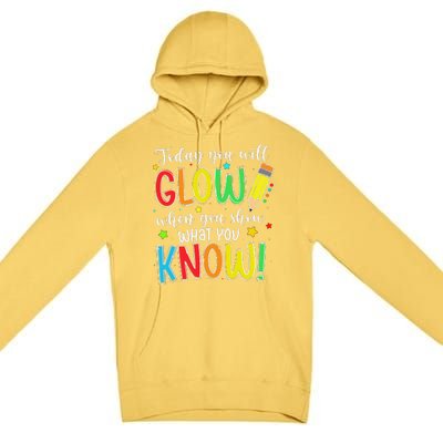 Show What You Know Test Testing Day For Teacher Premium Pullover Hoodie