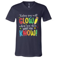 Show What You Know Test Testing Day For Teacher V-Neck T-Shirt