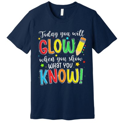 Show What You Know Test Testing Day For Teacher Premium T-Shirt