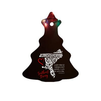 Southeast When You Go Through Deep Waters ILl Be With You Ceramic Tree Ornament