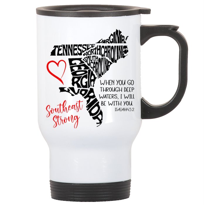 Southeast When You Go Through Deep Waters ILl Be With You Stainless Steel Travel Mug